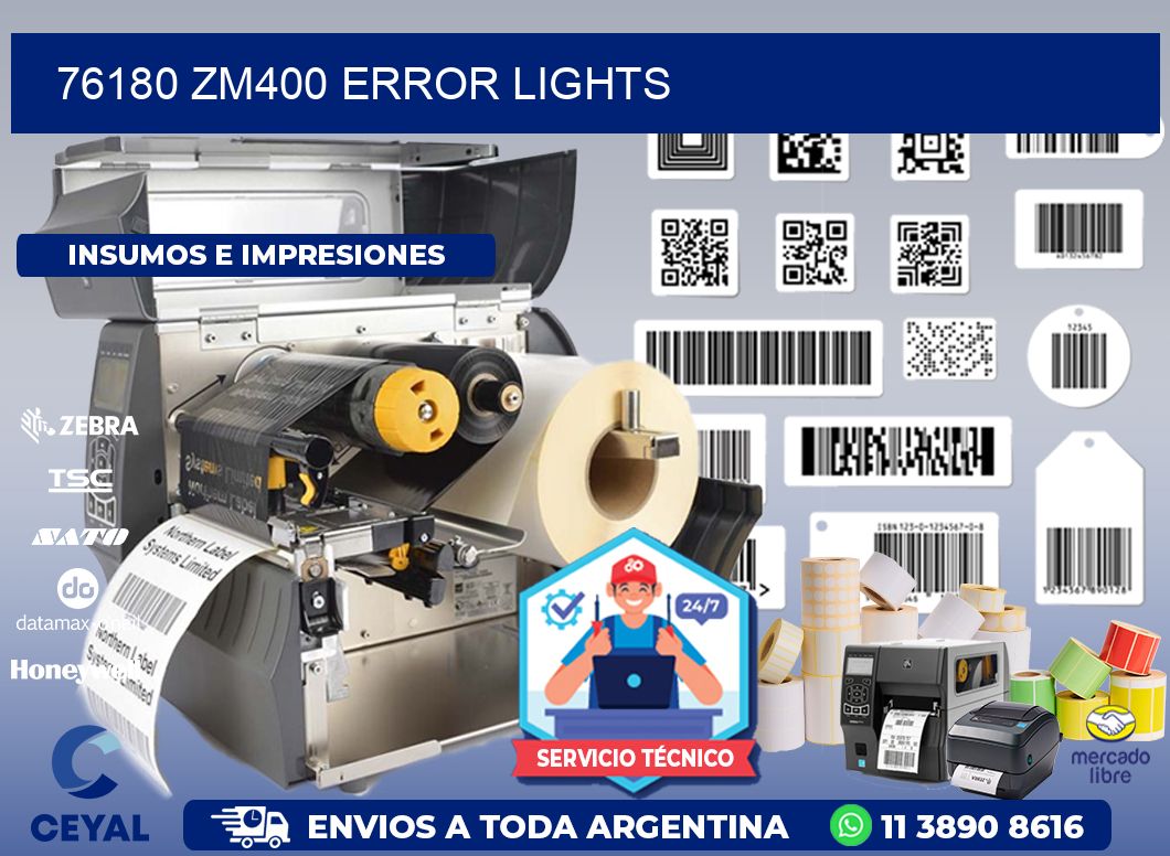 76180 ZM400 error lights