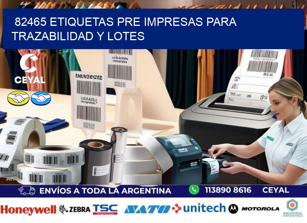 82465 etiquetas pre impresas para trazabilidad y lotes