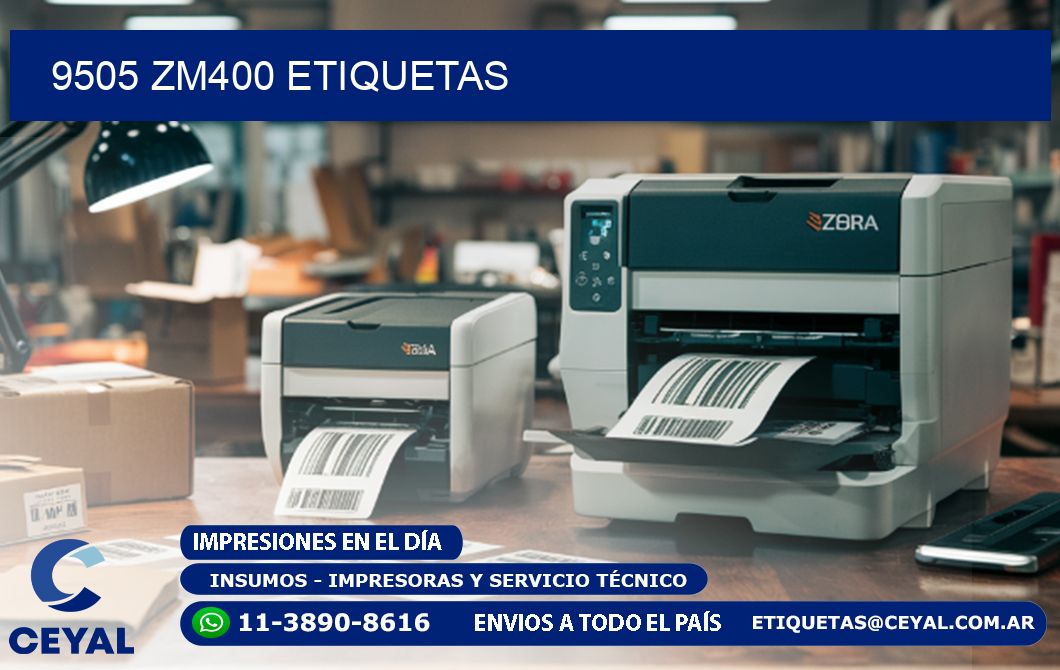 9505 ZM400 etiquetas