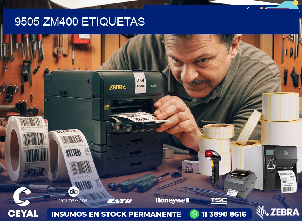 9505 ZM400 etiquetas