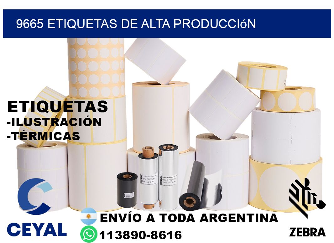 9665 Etiquetas de alta producción