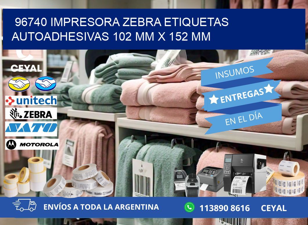 96740 impresora zebra etiquetas autoadhesivas 102 mm x 152 mm