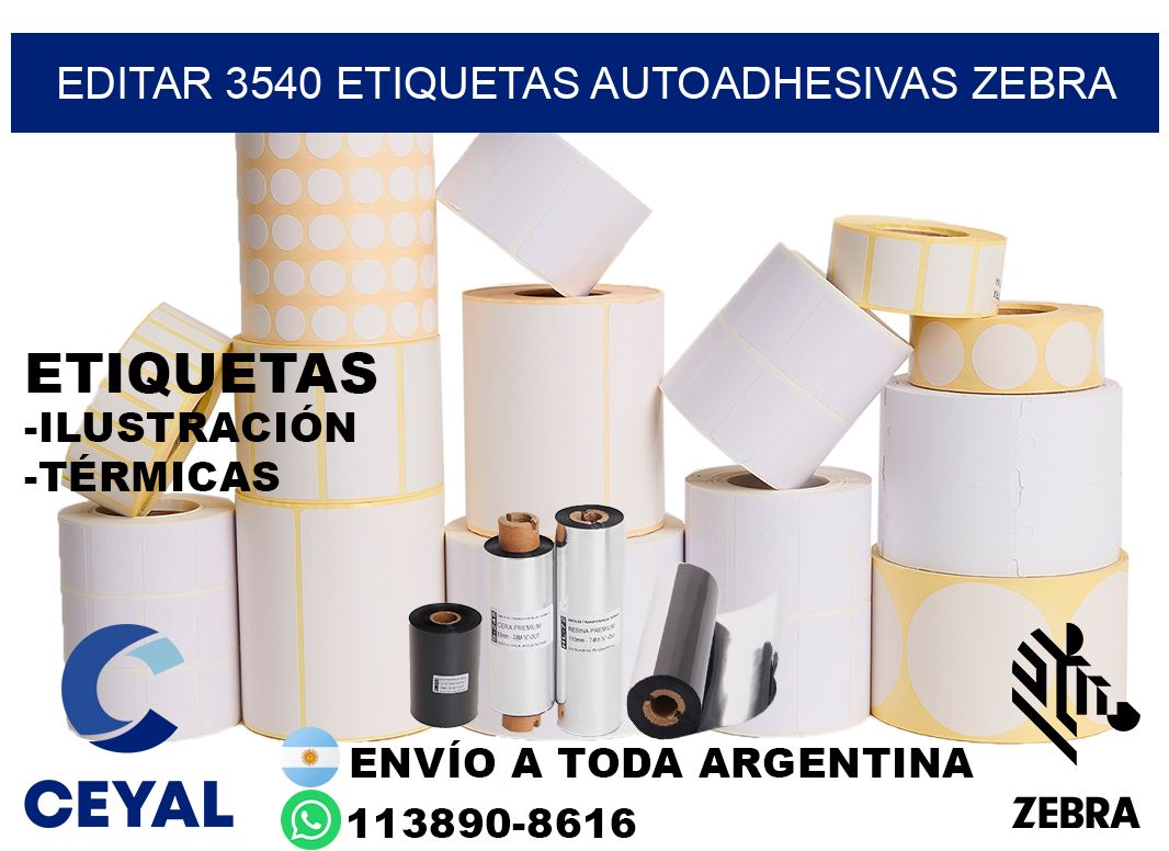 EDITAR 3540 ETIQUETAS AUTOADHESIVAS ZEBRA
