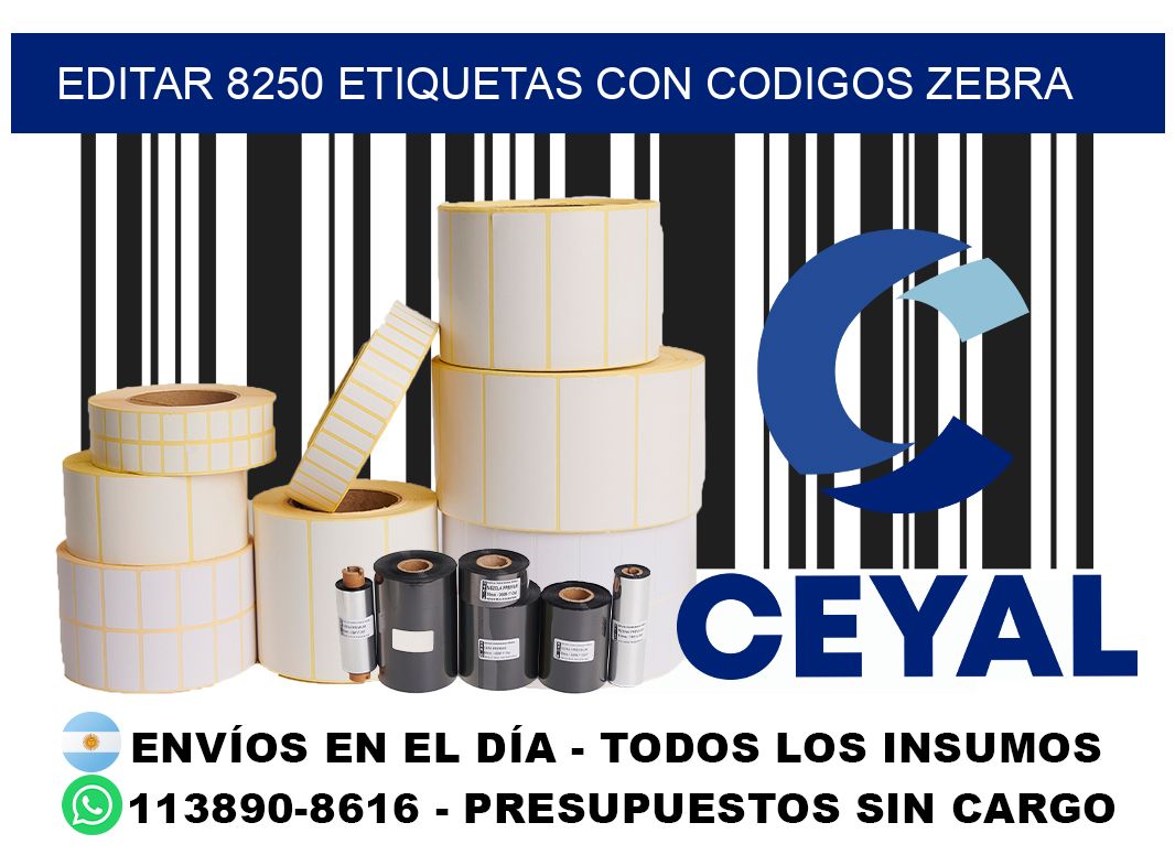 EDITAR 8250 ETIQUETAS CON CODIGOS ZEBRA