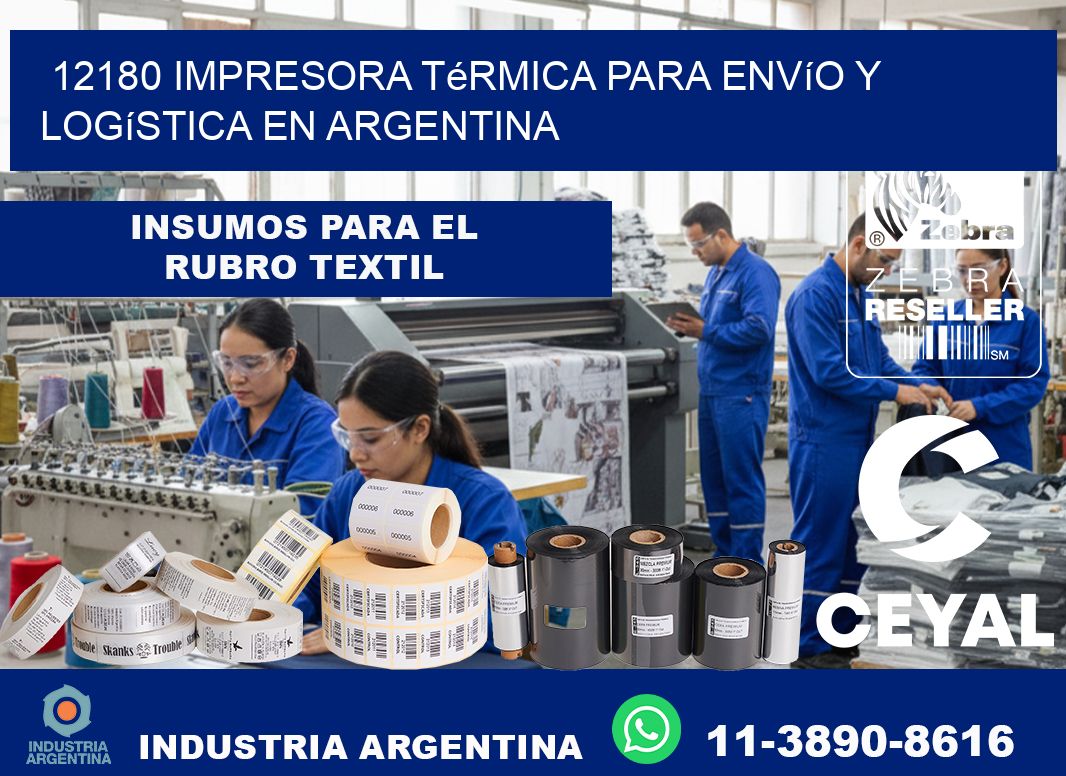 12180 impresora térmica para envío y logística en Argentina
