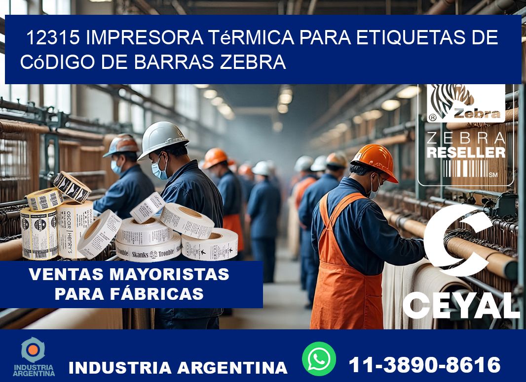 12315 impresora térmica para etiquetas de código de barras Zebra