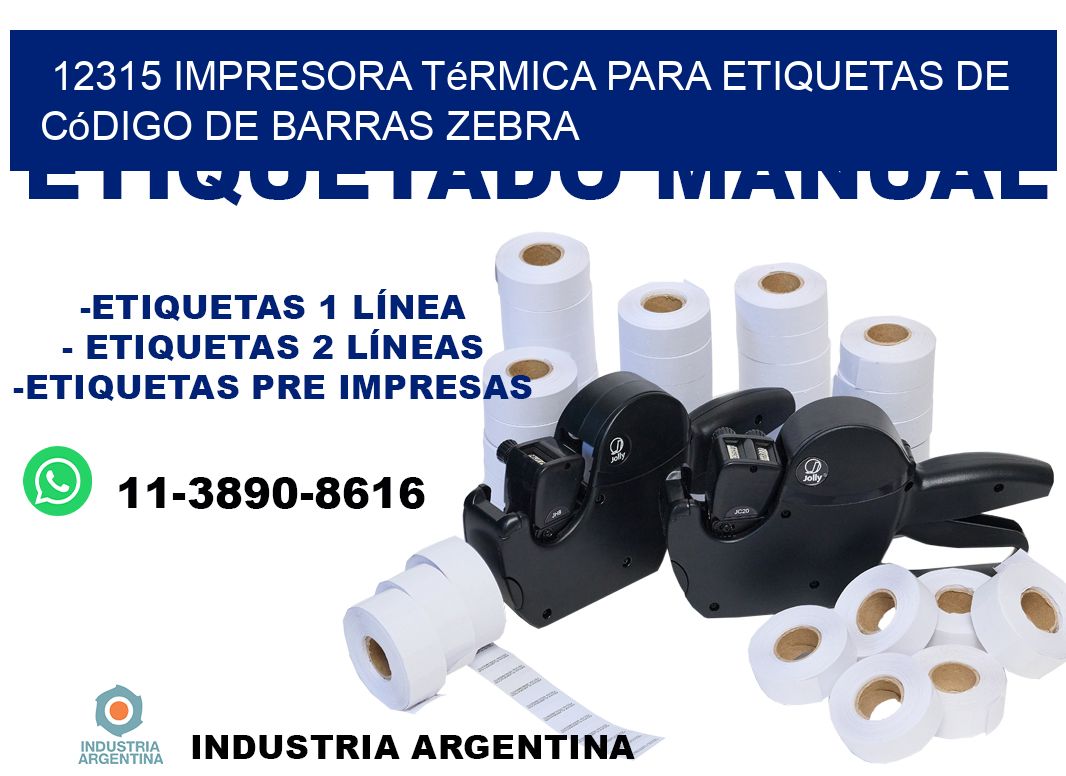 12315 impresora térmica para etiquetas de código de barras Zebra