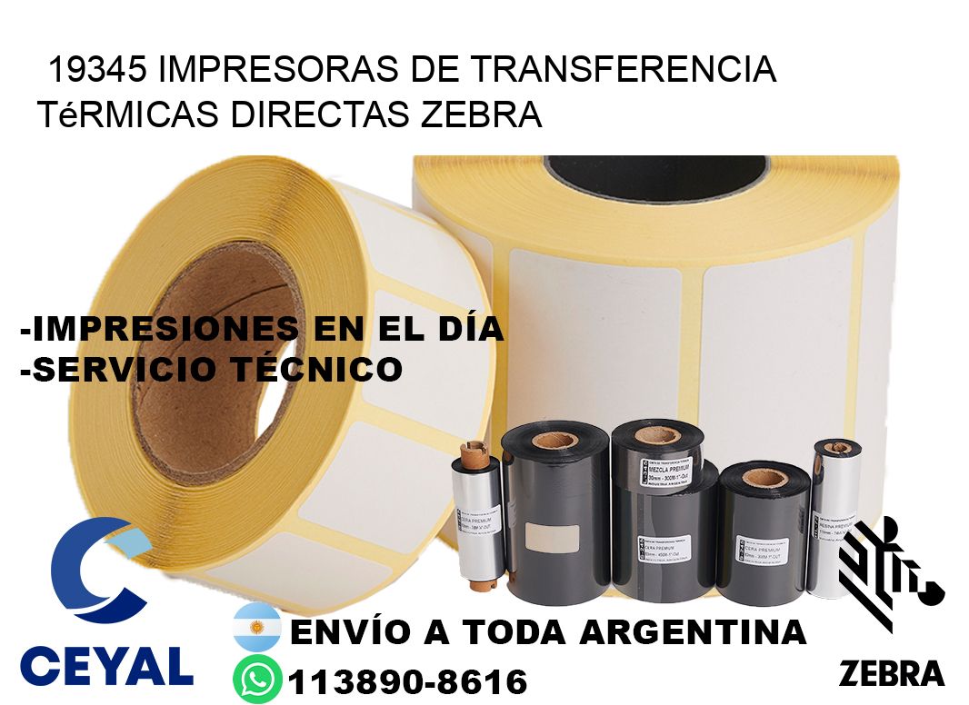 19345 impresoras de Transferencia  térmicas directas zebra