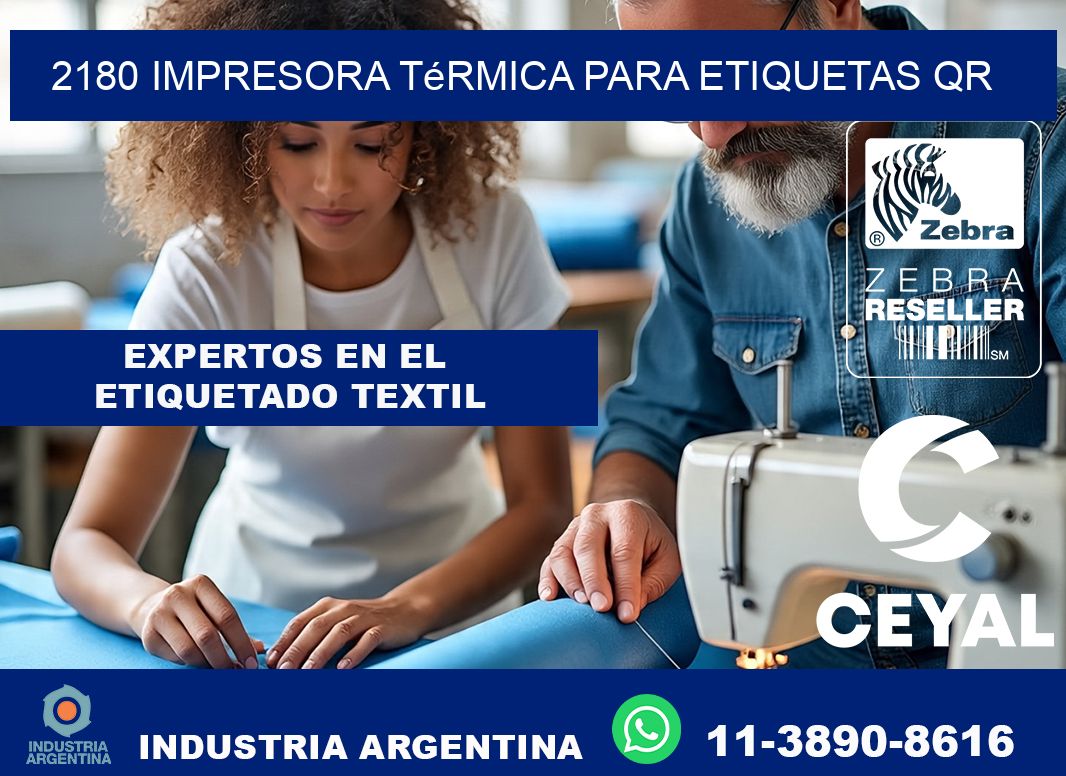 2180 impresora térmica para etiquetas QR