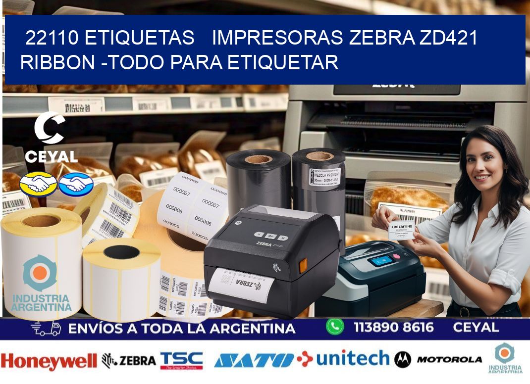 22110 etiquetas   impresoras zebra zd421 ribbon -Todo para Etiquetar
