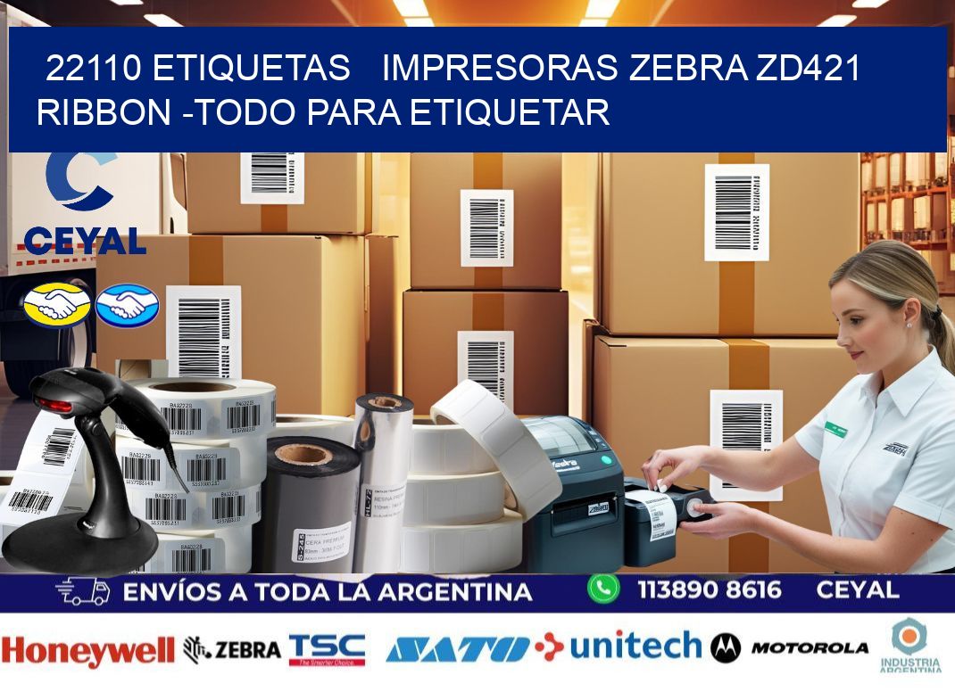 22110 etiquetas   impresoras zebra zd421 ribbon -Todo para Etiquetar