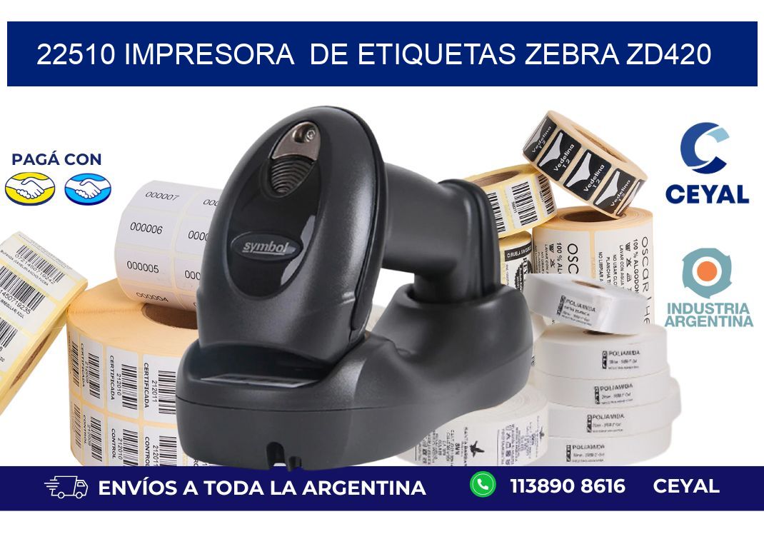 22510 impresora de etiquetas Zebra ZD420