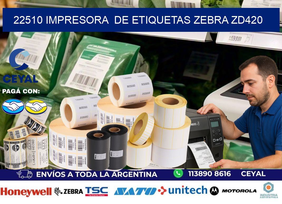 22510 impresora  de etiquetas Zebra ZD420