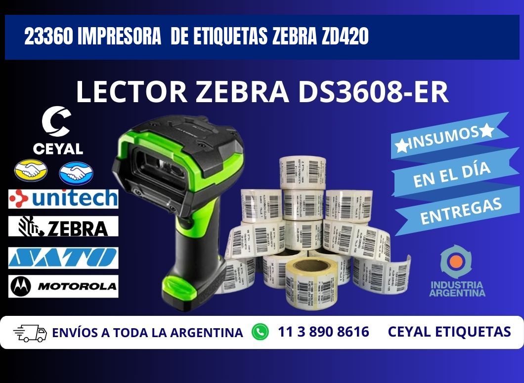 23360 impresora de etiquetas Zebra ZD420