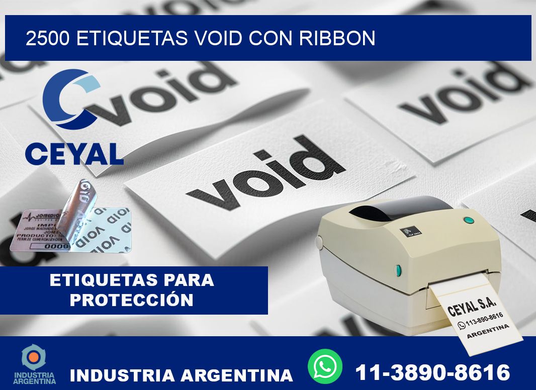 2500 etiquetas void con ribbon