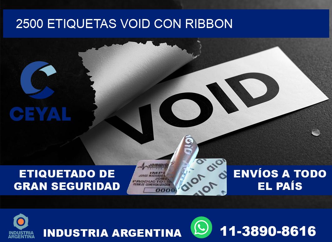 2500 etiquetas void con ribbon