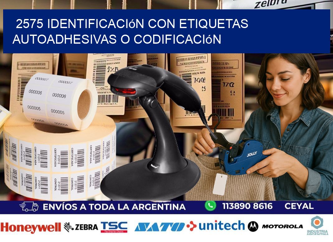 2575 identificación con etiquetas autoadhesivas o codificación