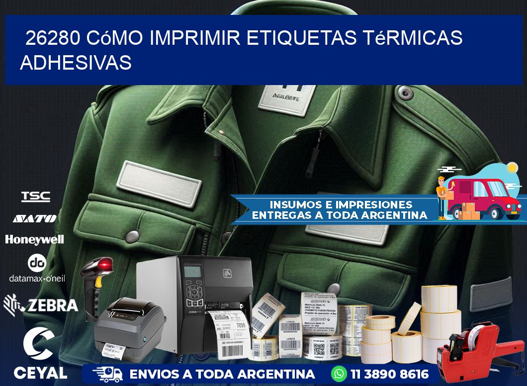 26280 cómo imprimir etiquetas térmicas adhesivas