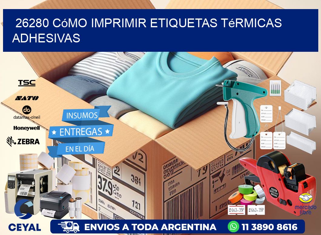 26280 cómo imprimir etiquetas térmicas adhesivas