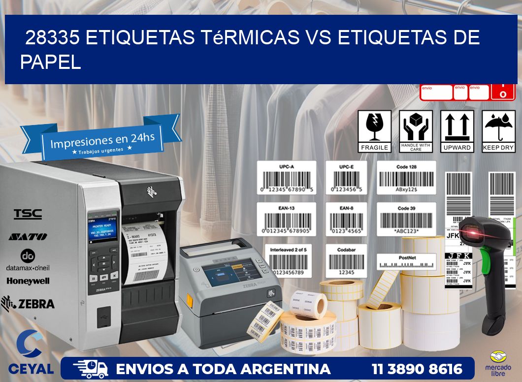 28335 etiquetas térmicas vs etiquetas de papel