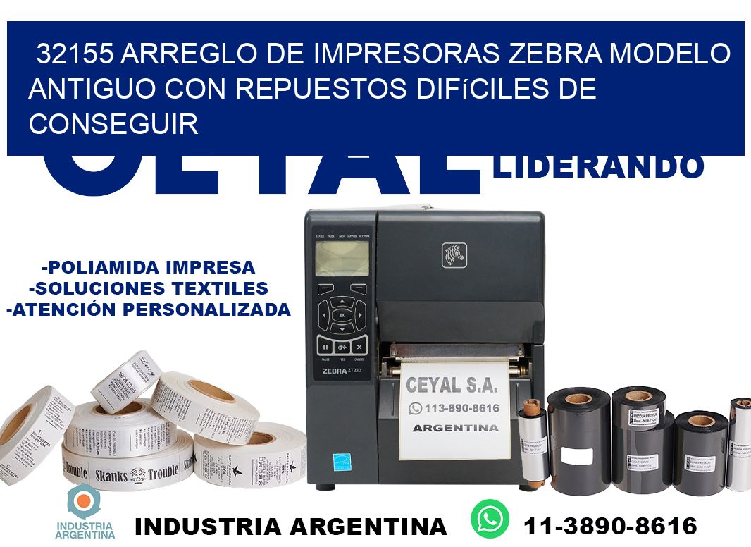 32155 arreglo de impresoras zebra modelo antiguo con repuestos difíciles de conseguir