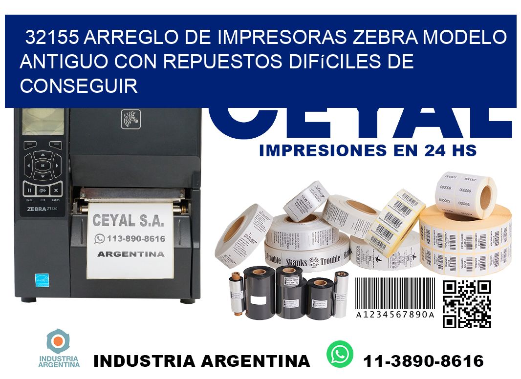 32155 arreglo de impresoras zebra modelo antiguo con repuestos difíciles de conseguir