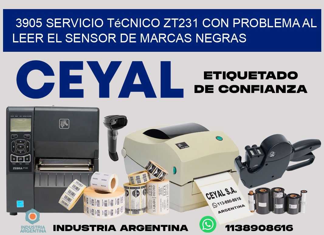 3905 servicio técnico zt231 con problema al leer el sensor de marcas negras