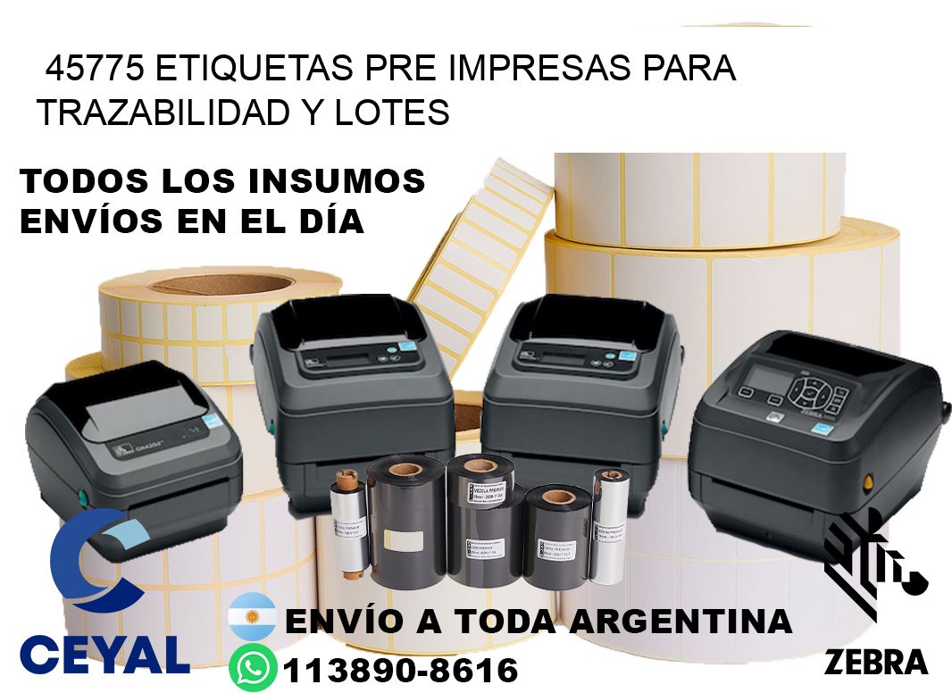 45775 etiquetas pre impresas para trazabilidad y lotes