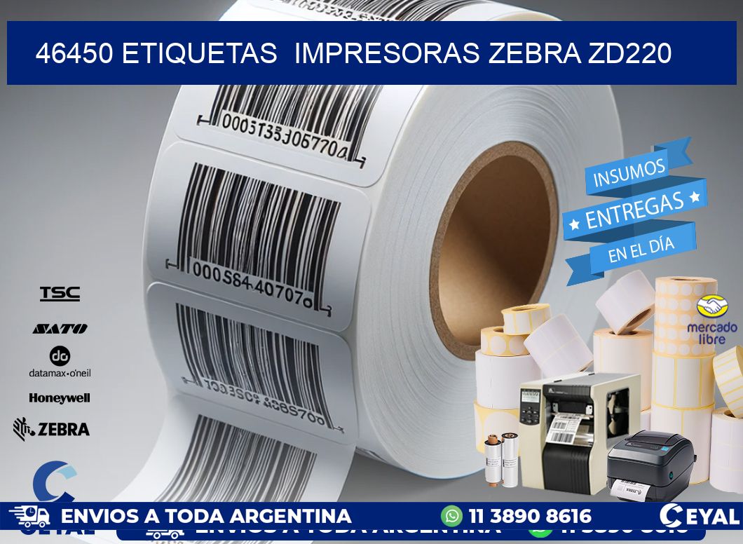46450 etiquetas  impresoras zebra zd220