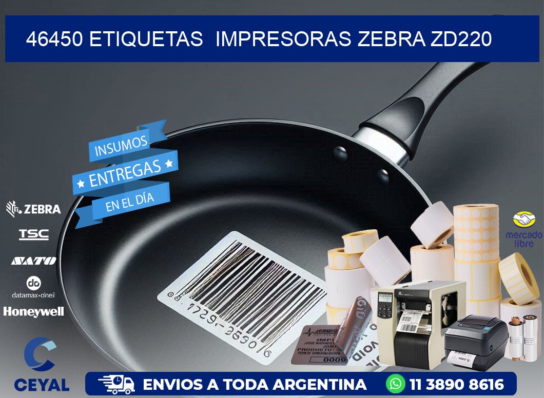 46450 etiquetas  impresoras zebra zd220