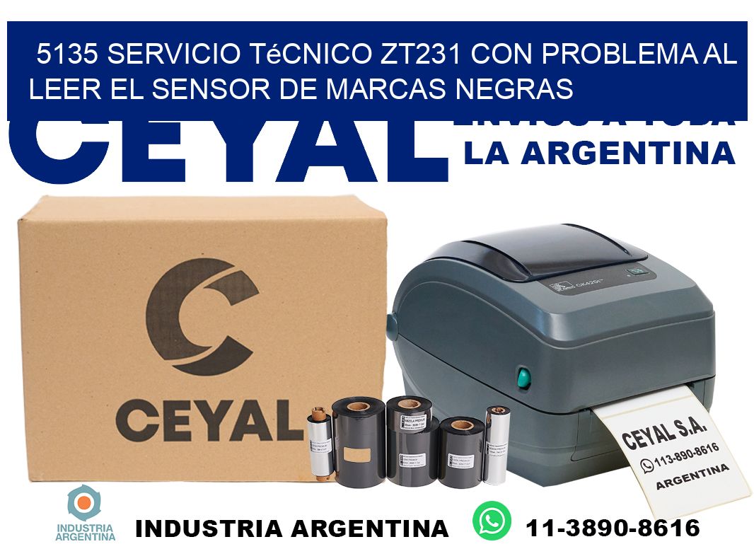 5135 servicio técnico zt231 con problema al leer el sensor de marcas negras