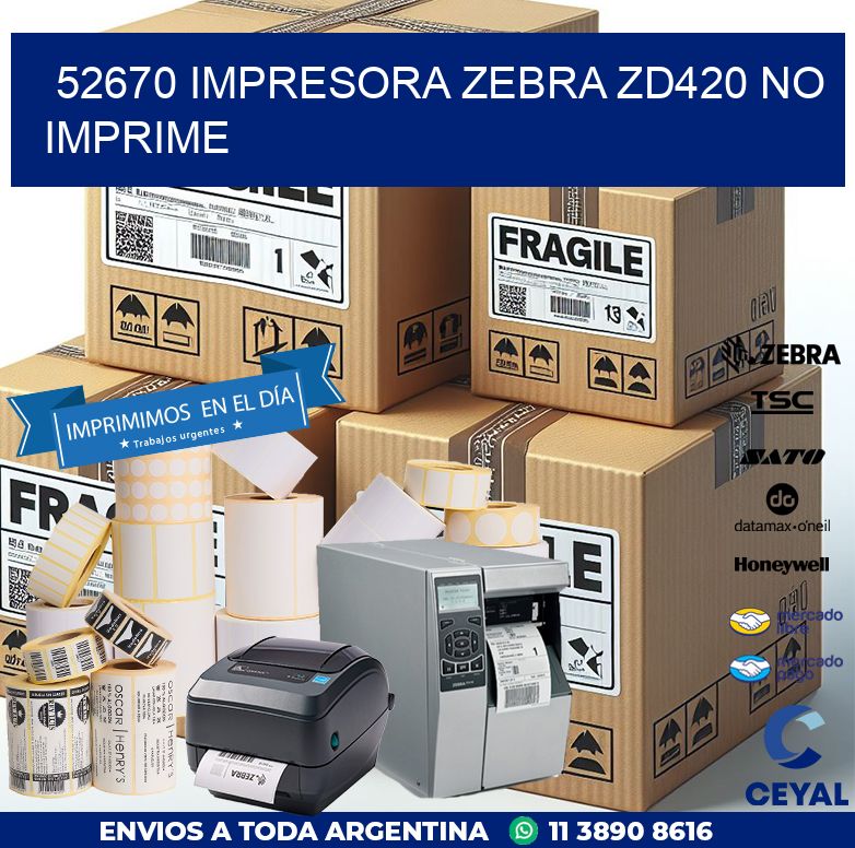 52670 Impresora Zebra ZD420 no imprime