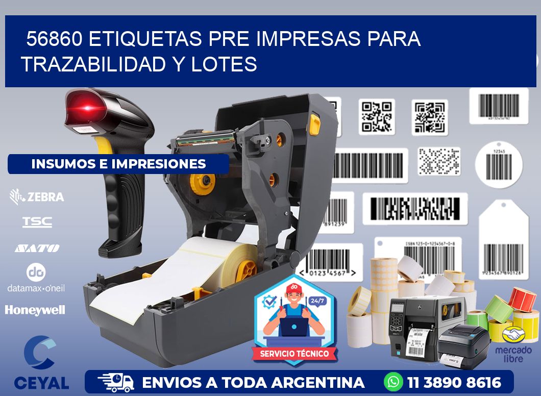 56860 etiquetas pre impresas para trazabilidad y lotes