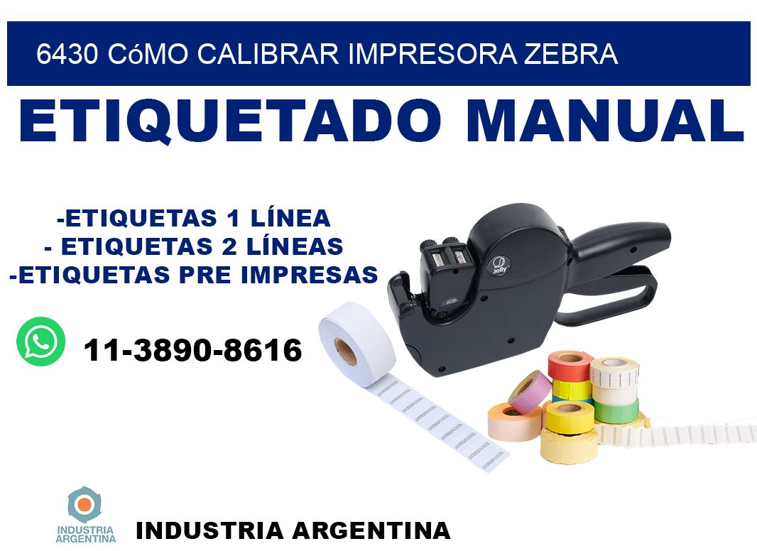 6430 cómo calibrar impresora zebra