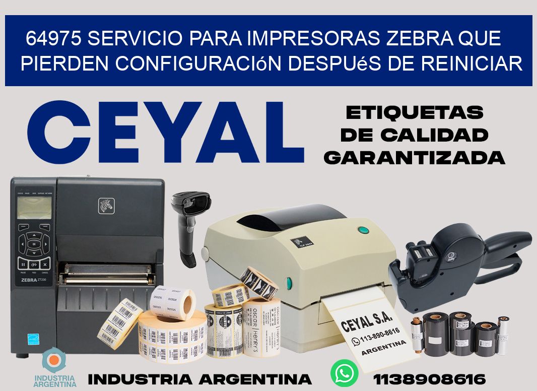 64975 servicio para impresoras zebra que pierden configuración después de reiniciar