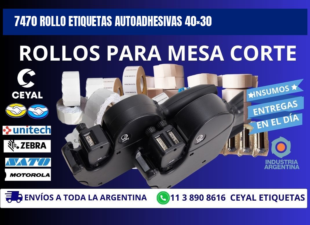 7470 Rollo Etiquetas autoadhesivas 40×30