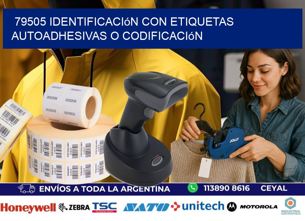 79505 identificación con etiquetas autoadhesivas o codificación