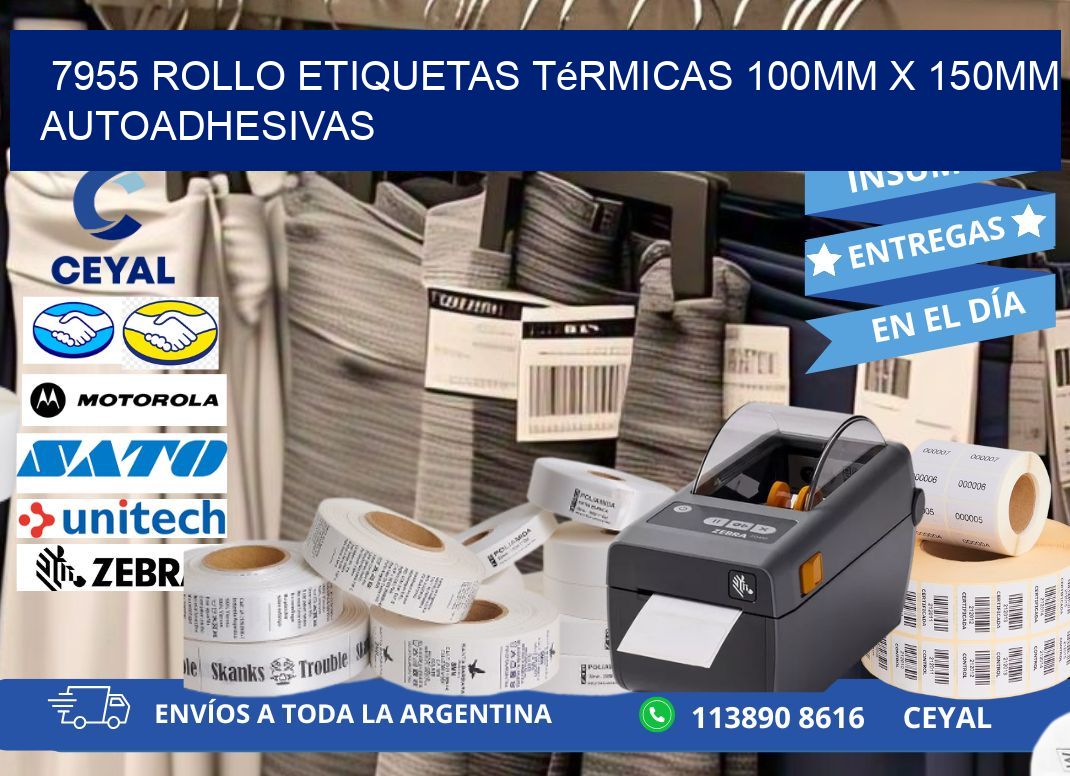7955 Rollo Etiquetas Térmicas 100mm X 150mm Autoadhesivas