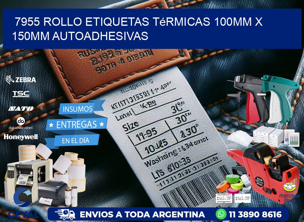 7955 Rollo Etiquetas Térmicas 100mm X 150mm Autoadhesivas