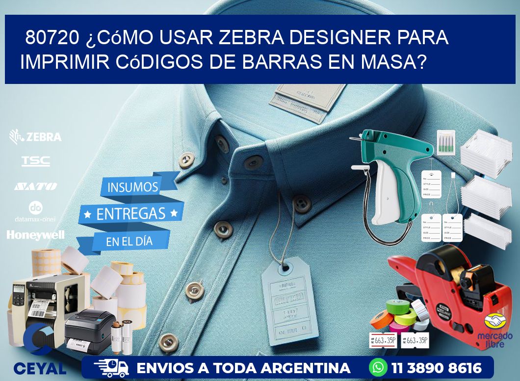 80720 ¿Cómo usar Zebra Designer para imprimir códigos de barras en masa?