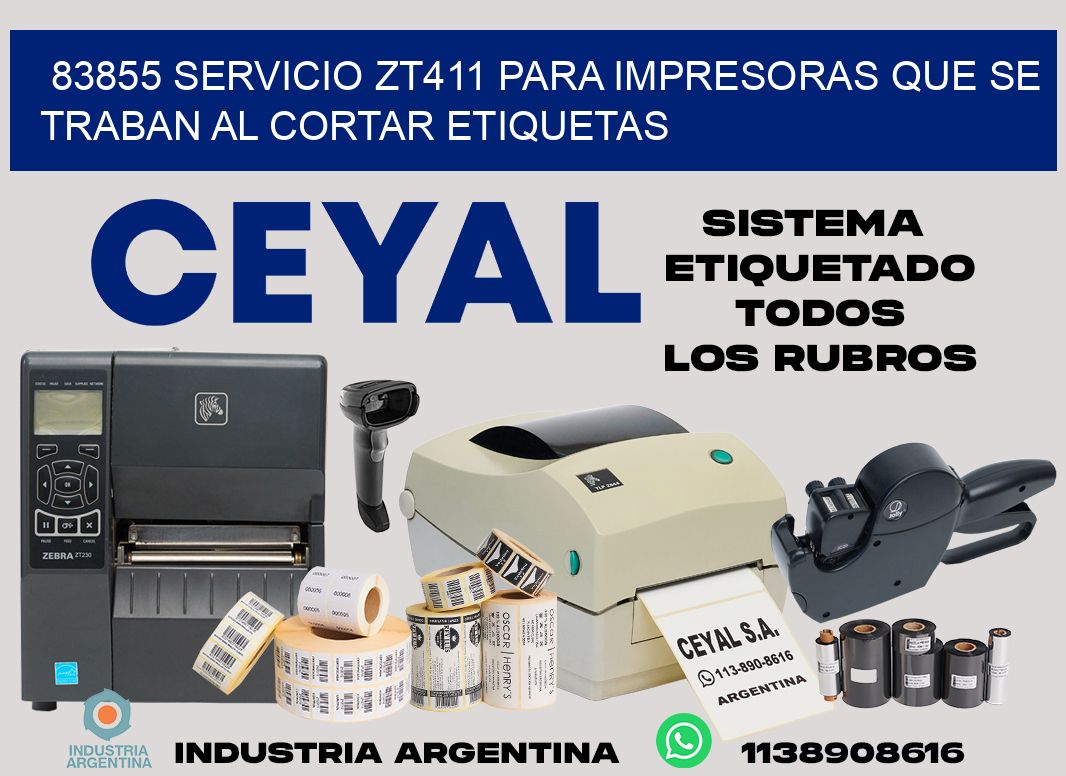 83855 servicio zt411 para impresoras que se traban al cortar etiquetas