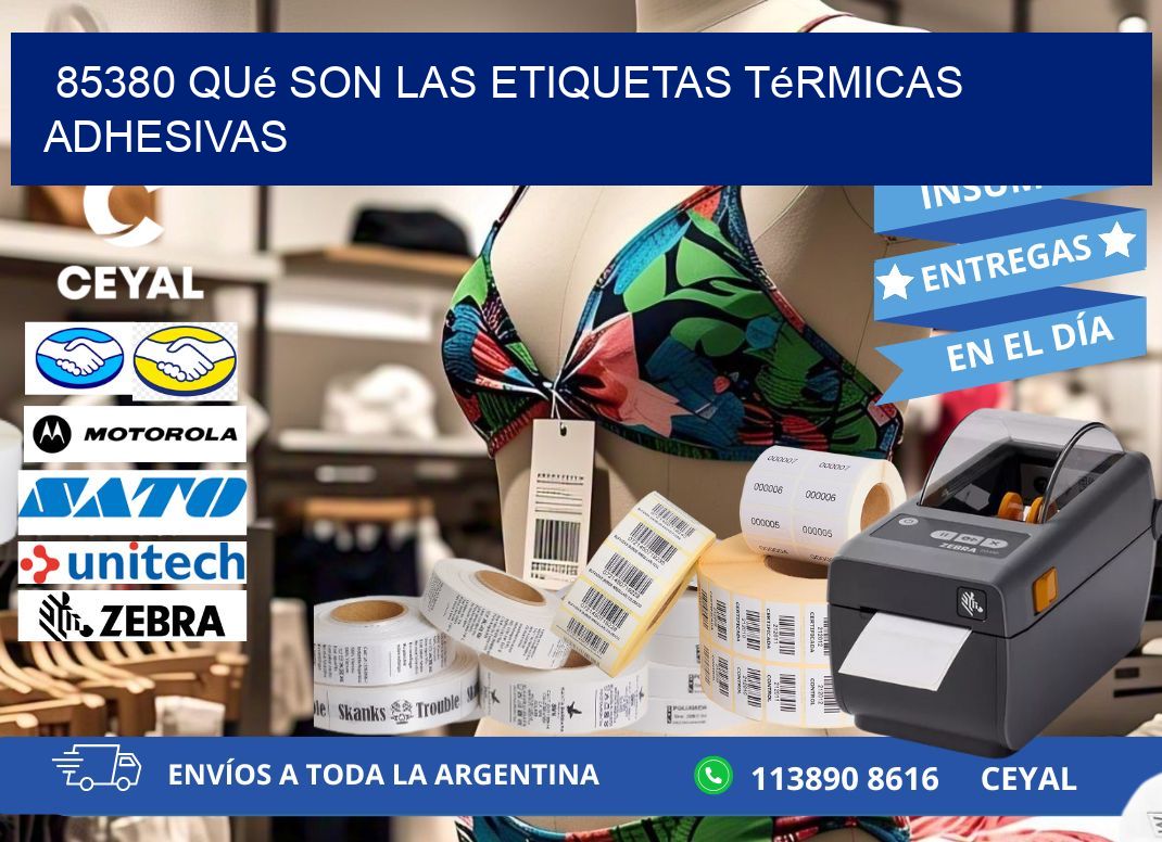 85380 qué son las etiquetas térmicas adhesivas