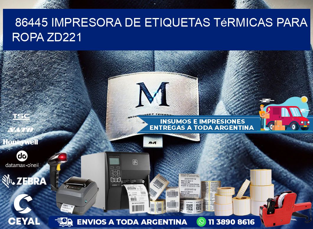 86445 impresora de etiquetas térmicas para ropa ZD221