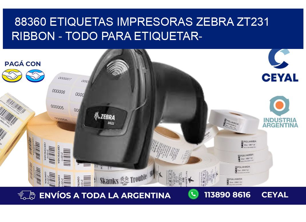 88360 etiquetas impresoras zebra zt231 ribbon - Todo para Etiquetar-