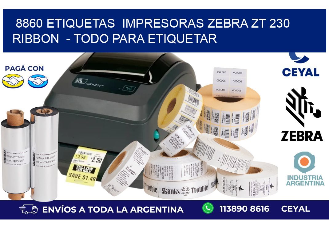8860 etiquetas  impresoras zebra zt 230 ribbon  - Todo para Etiquetar