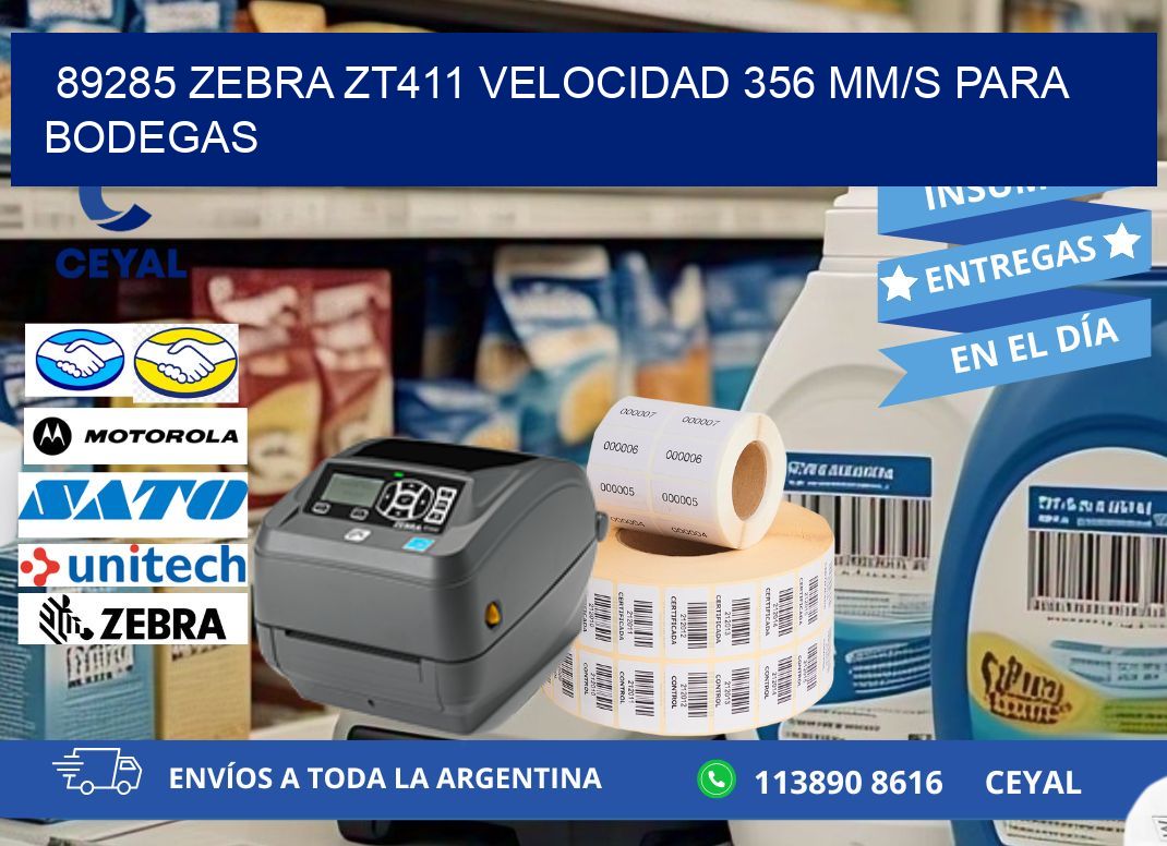 89285 Zebra ZT411 velocidad 356 mm/s para bodegas