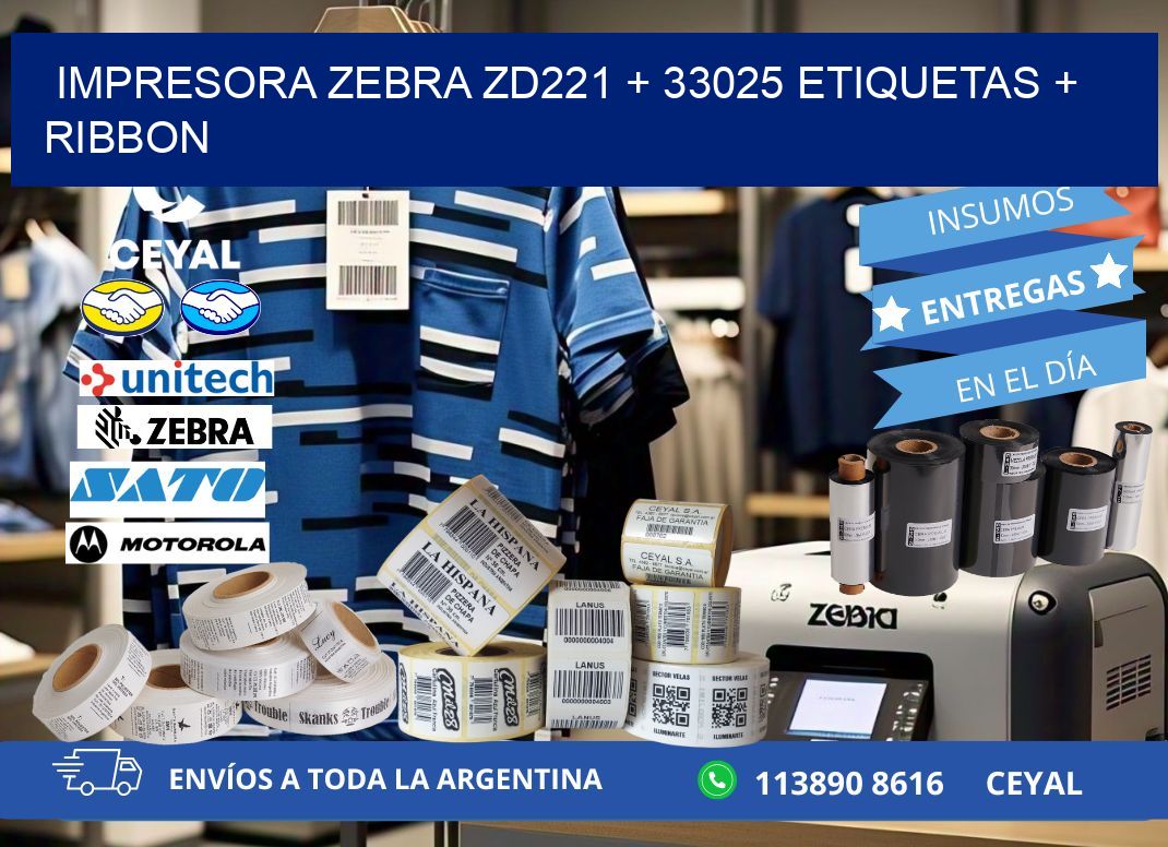 impresora zebra zd221 + 33025 etiquetas + ribbon