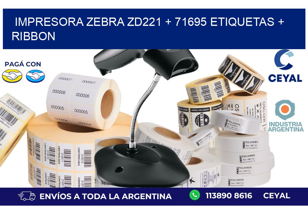 impresora zebra zd221 + 71695 etiquetas + ribbon