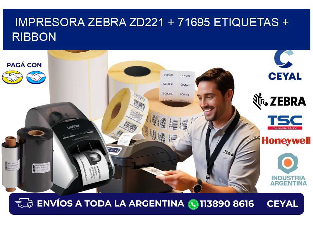 impresora zebra zd221 + 71695 etiquetas + ribbon