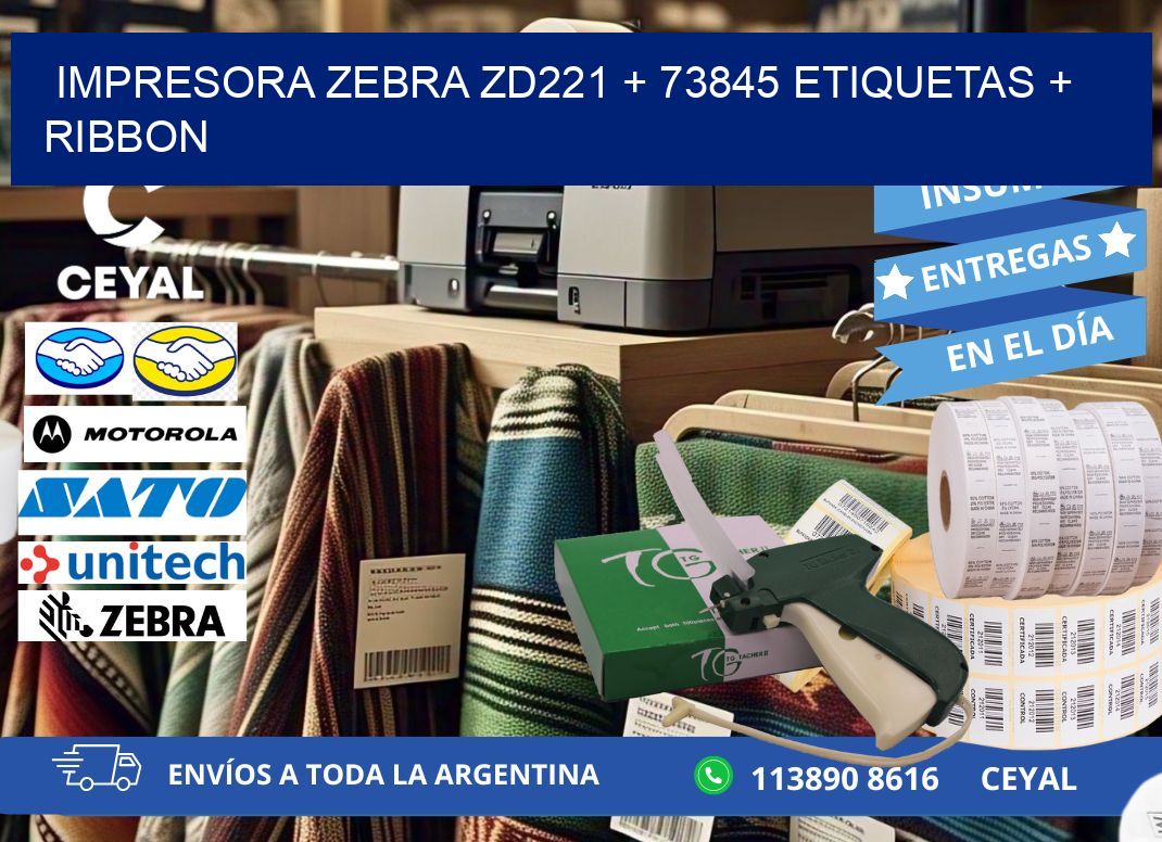 impresora zebra zd221 + 73845 etiquetas + ribbon